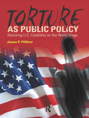 cover image of Torture As Public Policy
